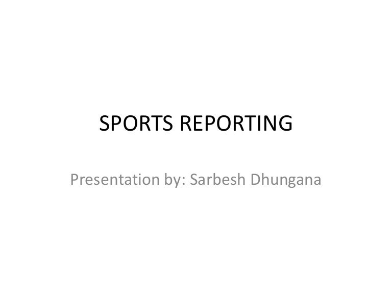 Sports reporting