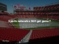 Sports networks: Still got game? 