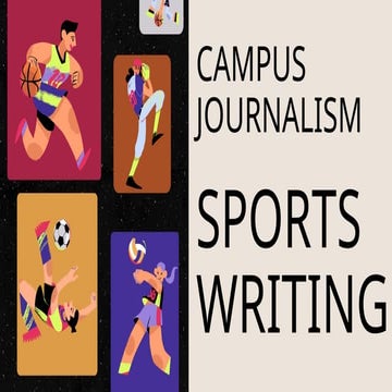 Sports Writing for campus journalism students | PPTX