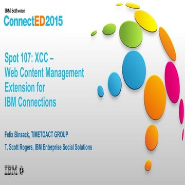 IBM ConnectED 2015, Session SPOT107, XCC - Web Content & Custom Apps for IBM ...