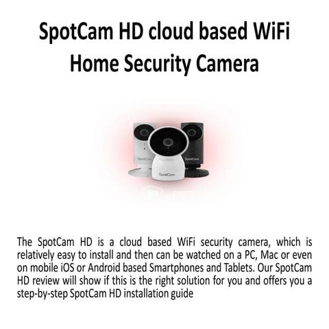 Spot cam hd cloud based wifi home security camera
