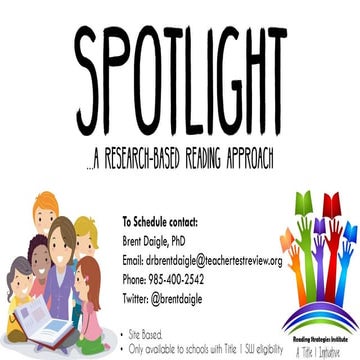 SPOTLIGHT: A RESEARCH-BASED READING APPROACH