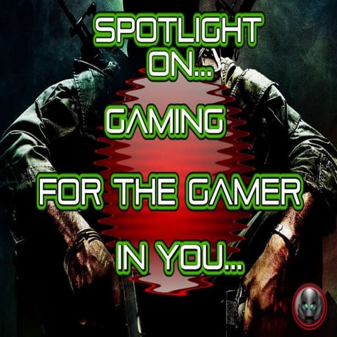 Spotlight on Gaming