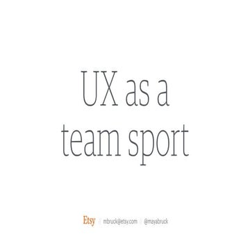 UX as a Team Sport