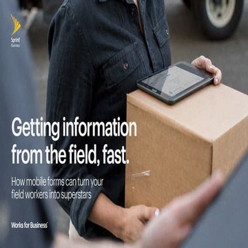 Getting information from the field, fast