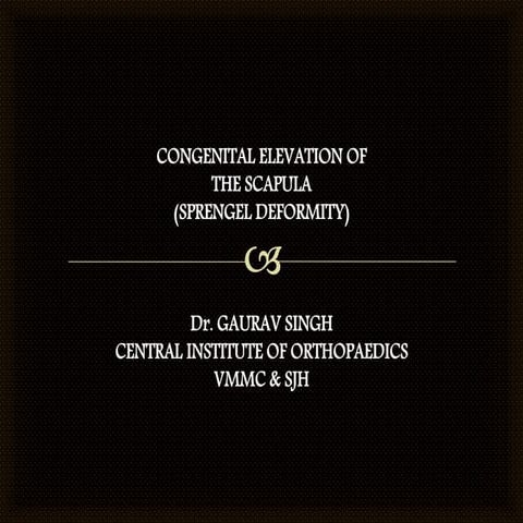Sprengle shoulder (congenital elevation of scapula)