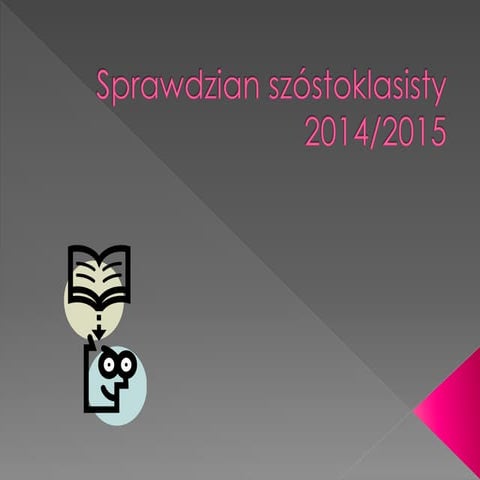 Egzamin szóstoklasisty | PPT