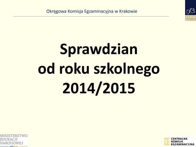 Sprawdzian od 2015 roku wer. 1.1 | PPT