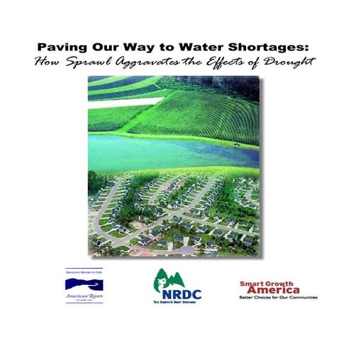 Paving Our Way to Water Shortages: How Sprawl Aggravates the Effects of Drought