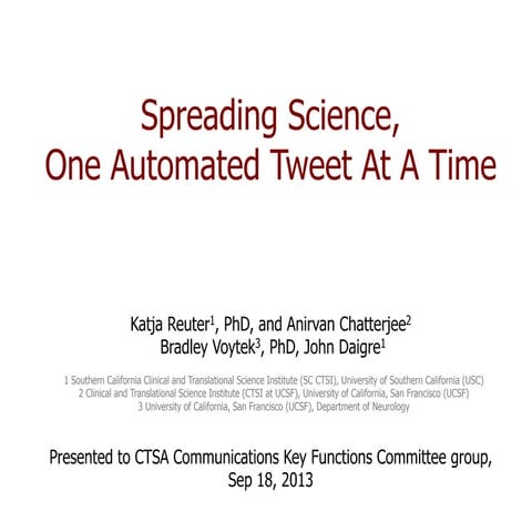 Spreading Science,  One Automated Tweet At A Time