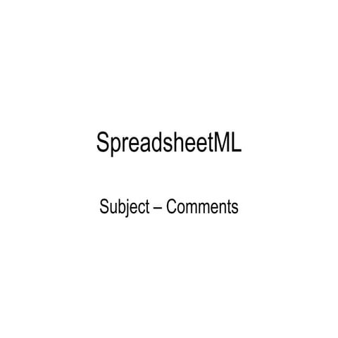Spreadsheet ml subject   comments