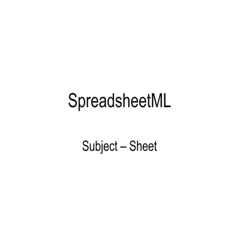 Spreadsheet ml subject   sheet