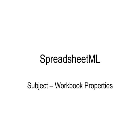 Spreadsheet ml subject   workbook