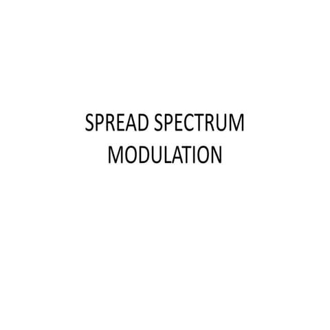 SPREAD SPECTRUM MODULATION.pptx