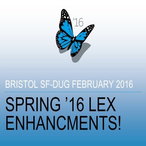 Spring '16 Lightning Experience Features