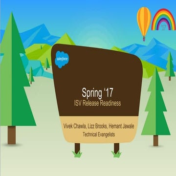 Spring 17 ISV Release Readiness (February 16, 2017)