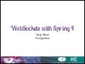 WebSockets with Spring 4