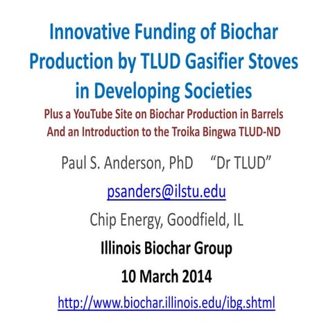 Innovative Funding of Biochar Production by TLUD Gasifier Stoves