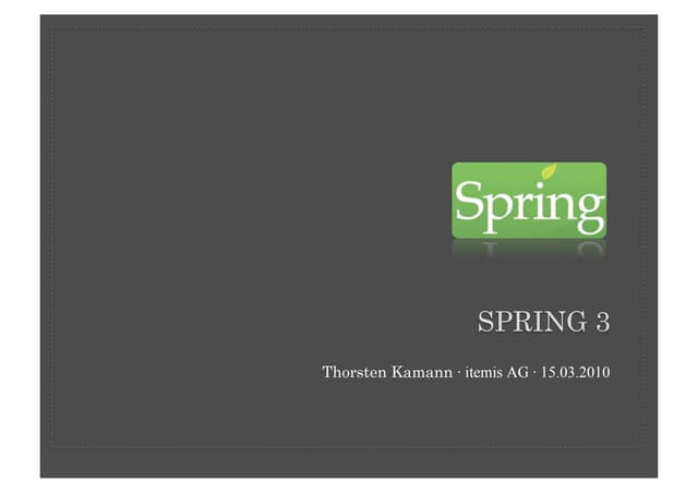 Spring 3 - Der dritte Frühling