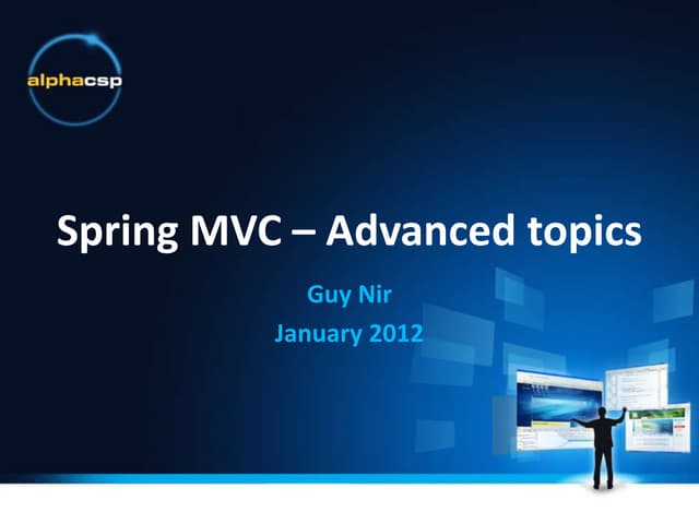 Spring 3.x - Spring MVC - Advanced topics