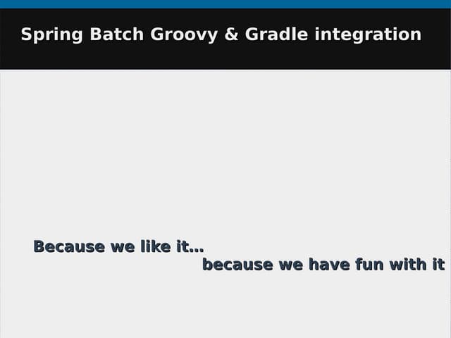 Spring-batch Groovy y Gradle