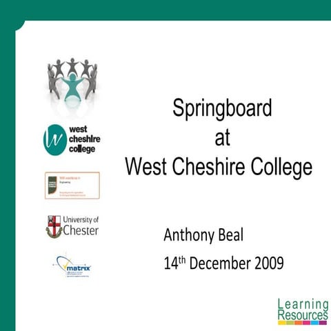 Springboard at West Cheshire College