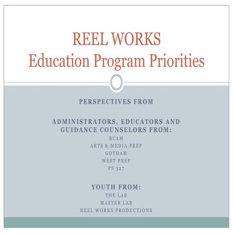 Reel Works Education Presentation