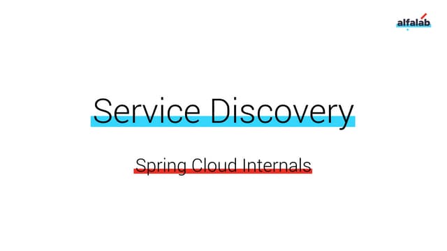 Service Discovery. Spring Cloud Internals