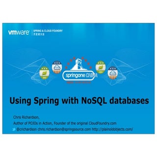 Using Spring with NoSQL databases (...