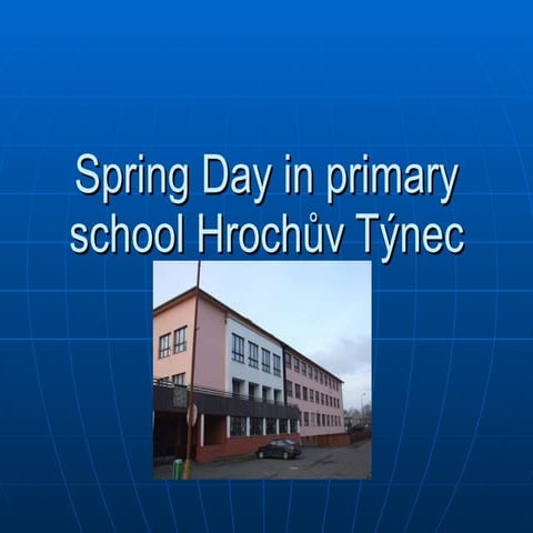 Spring day in primary school hrochův týnec