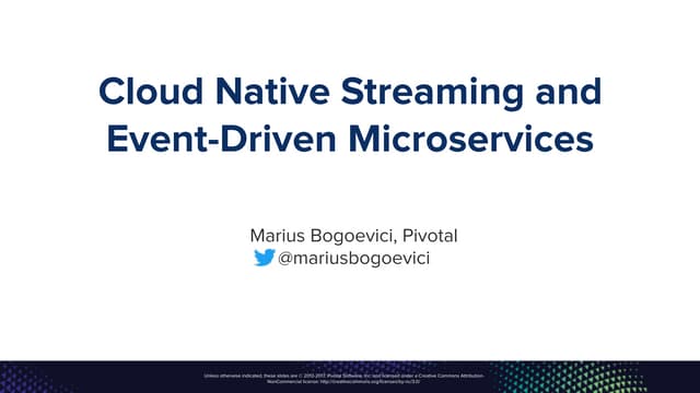 Cloud-Native Streaming and Event-Driven Microservices