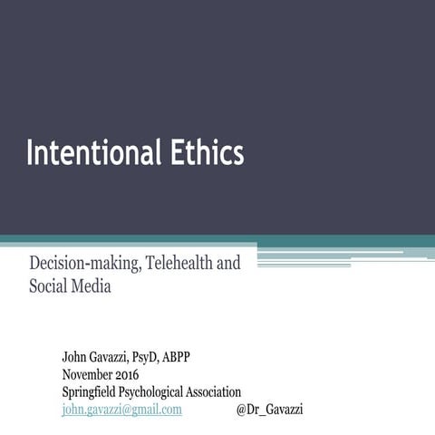 Intentional Ethics: Decision-making, Telehealth, and Social Media