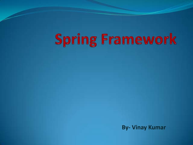 Spring framework in depth