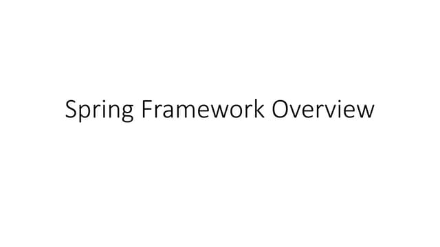 Introduction to Spring  & Spring BootFramework