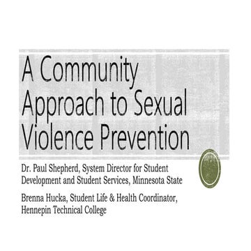A Community Approach to Sexual Violence Prevention: Affirmative Consent and B...