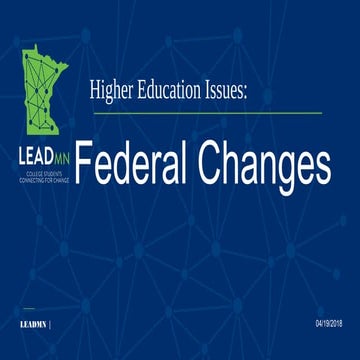 Federal Higher Education Issues and Impacts on Students