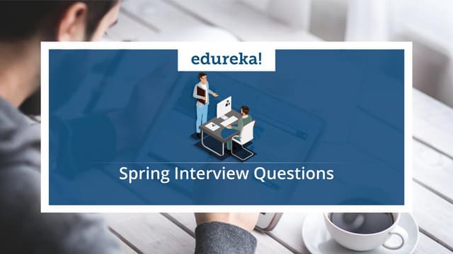 Spring Interview Questions and Answers | Spring Tutorial | Spring Framework T...
