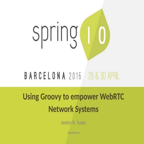 Using Groovy to empower WebRTC Network Systems
