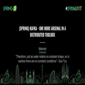 (SPRING)KAFKA - ONE MORE ARSENAL IN A DISTRIBUTED TOOLBOX