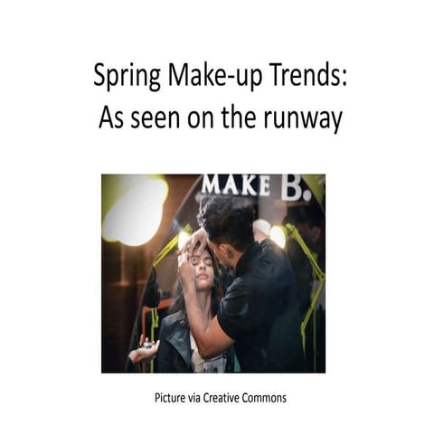 Spring make up trends