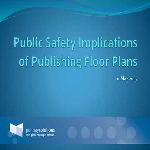 Public Safety Implications of Publishing Floorplans