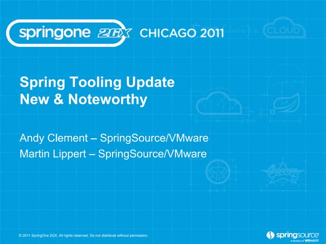 Spring Tooling Update - New & Noteworty (at SpringOne 2011)