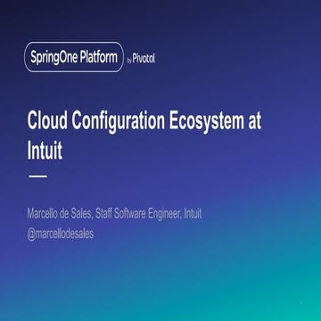 Cloud Configuration Ecosystem at Intuit