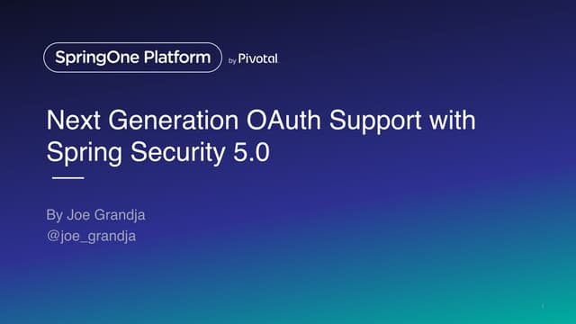 Next Generation OAuth Support with Spring Security 5.0
