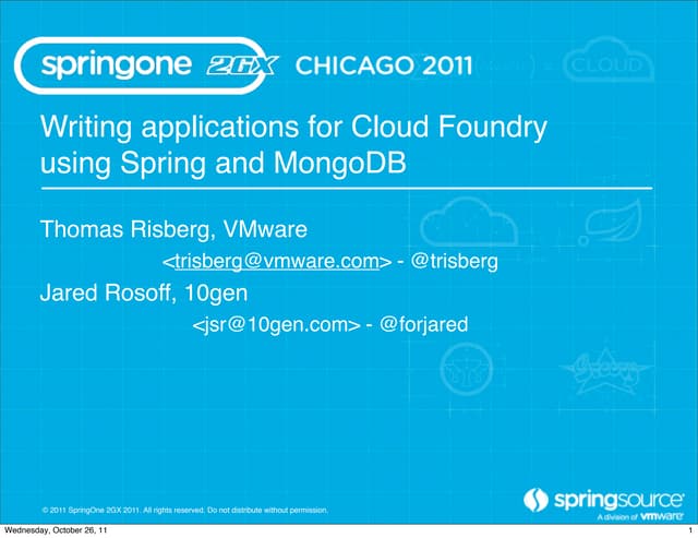 SpringOne 2GX 2011 - Writing applic...