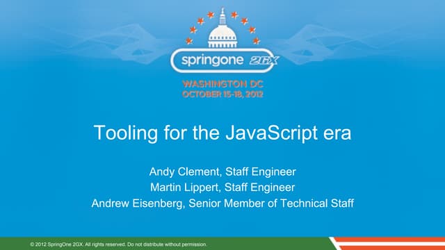 Tooling for the JavaScript Era