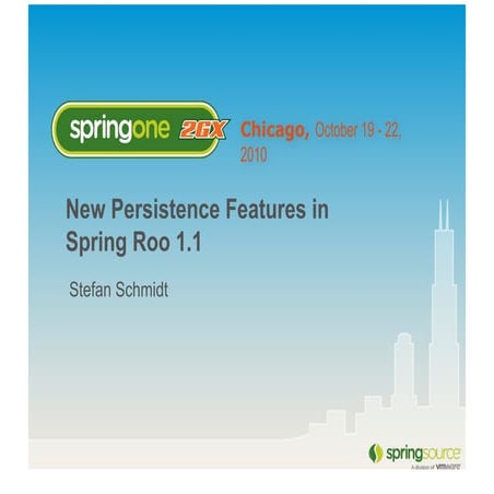 New Persistence Features in Spring Roo 1.1