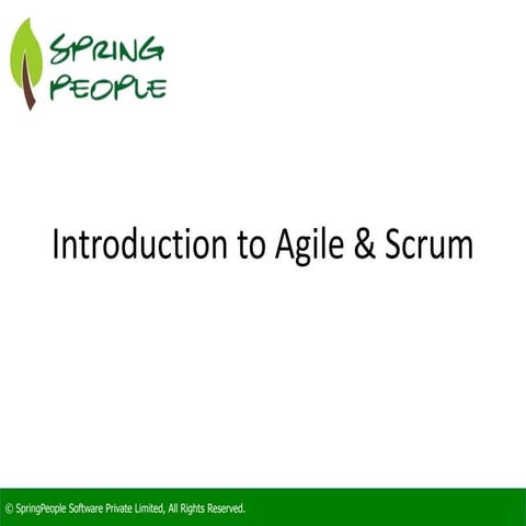 SpringPeople Introduction to Agile and Scrum