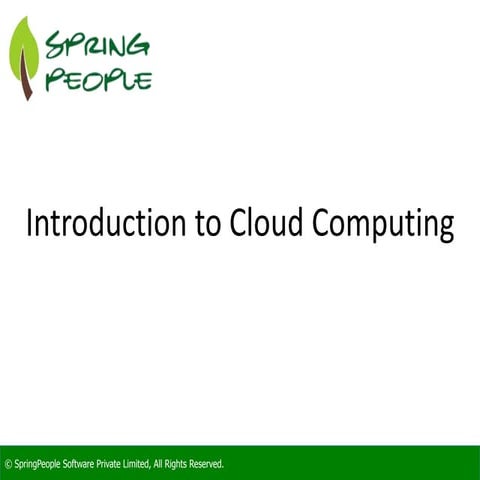 SpringPeople Introduction to Cloud Computing