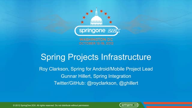 S2GX 2012 - Spring Projects Infrastructure